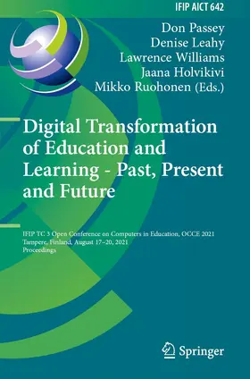 Passey / Leahy / Williams |  Digital Transformation of Education and Learning - Past, Present and Future | Buch |  Sack Fachmedien