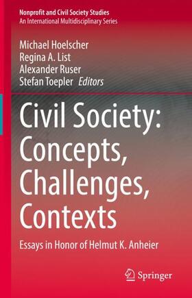 Hoelscher / Toepler / List | Civil Society: Concepts, Challenges, Contexts | Buch | 978-3-030-98007-8 | sack.de
