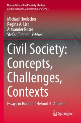 Hoelscher / Toepler / List | Civil Society: Concepts, Challenges, Contexts | Buch | 978-3-030-98010-8 | sack.de