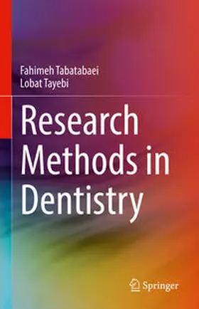 Tabatabaei / Tayebi | Research Methods in Dentistry | E-Book | www.sack.de