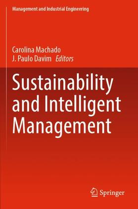 Davim / Machado |  Sustainability and Intelligent Management | Buch |  Sack Fachmedien
