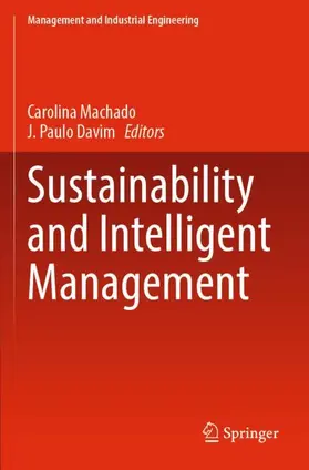 Davim / Machado |  Sustainability and Intelligent Management | Buch |  Sack Fachmedien