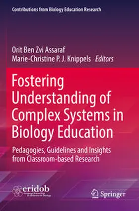 Knippels / Ben Zvi Assaraf |  Fostering Understanding of Complex Systems in Biology Education | Buch |  Sack Fachmedien