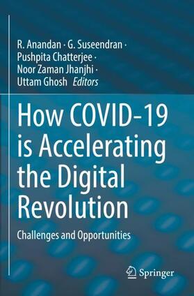 Anandan / Suseendran / Ghosh |  How COVID-19 is Accelerating the Digital Revolution | Buch |  Sack Fachmedien