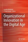 Davim / Machado |  Organizational Innovation in the Digital Age | Buch |  Sack Fachmedien