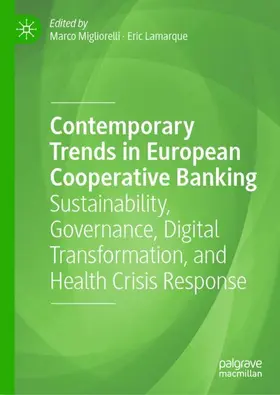 Lamarque / Migliorelli |  Contemporary Trends in European Cooperative Banking | Buch |  Sack Fachmedien