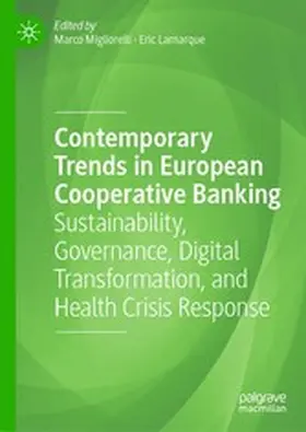 Migliorelli / Lamarque |  Contemporary Trends in European Cooperative Banking | eBook | Sack Fachmedien