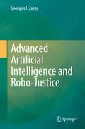 Zekos |  Advanced Artificial Intelligence and Robo-Justice | Buch |  Sack Fachmedien