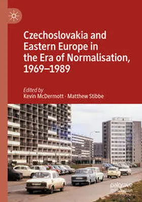 Stibbe / McDermott |  Czechoslovakia and Eastern Europe in the Era of Normalisation, 1969-1989 | Buch |  Sack Fachmedien