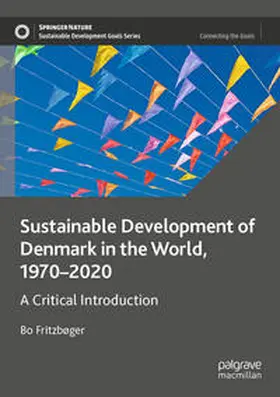 Fritzbøger |  Sustainable Development of Denmark in the World, 1970¿2020 | Buch |  Sack Fachmedien