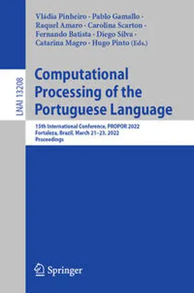 Pinheiro / Gamallo / Amaro | Computational Processing of the Portuguese Language | E-Book | sack.de