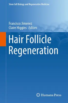 Jimenez / Higgins | Hair Follicle Regeneration | E-Book | www.sack.de