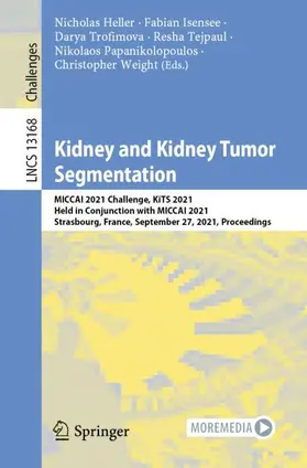 Heller / Isensee / Weight | Kidney and Kidney Tumor Segmentation | Buch | 978-3-030-98384-0 | sack.de