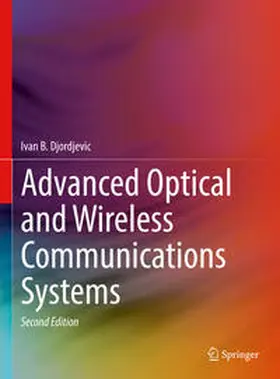 Djordjevic |  Advanced Optical and Wireless Communications Systems | eBook | Sack Fachmedien