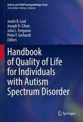 Leaf / Gerhardt / Cihon |  Handbook of Quality of Life for Individuals with Autism Spectrum Disorder | Buch |  Sack Fachmedien