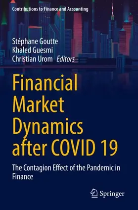 Goutte / Urom / Guesmi | Financial Market Dynamics after COVID 19 | Buch | 978-3-030-98544-8 | sack.de