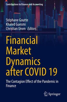 Goutte / Urom / Guesmi | Financial Market Dynamics after COVID 19 | Buch | 978-3-030-98544-8 | sack.de
