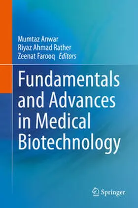 Anwar / Ahmad Rather / Farooq | Fundamentals and Advances in Medical Biotechnology | E-Book | www.sack.de