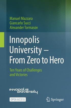 Mazzara / Tormasov / Succi |  Innopolis University - From Zero to Hero | Buch |  Sack Fachmedien