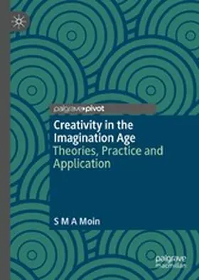 Moin |  Creativity in the Imagination Age | eBook | Sack Fachmedien