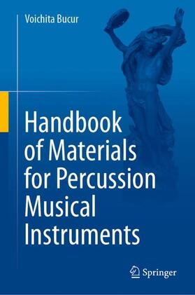Bucur | Handbook of Materials for Percussion Musical Instruments | Buch | 978-3-030-98649-0 | sack.de
