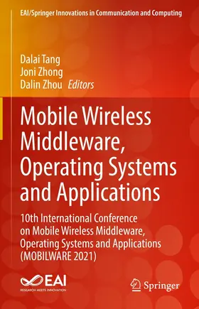 Tang / Zhong / Zhou |  Mobile Wireless Middleware, Operating Systems and Applications | eBook | Sack Fachmedien