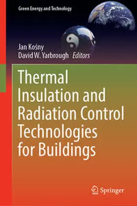 Kosny / Kosny / Yarbrough | Thermal Insulation and Radiation Control Technologies for Buildings | E-Book | sack.de