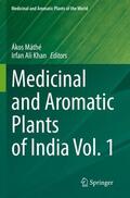 Khan / Máthé |  Medicinal and Aromatic Plants of India Vol. 1 | Buch |  Sack Fachmedien