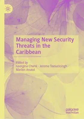 Chami / Teelucksingh / Anatol | Managing New Security Threats in the Caribbean | E-Book | www.sack.de
