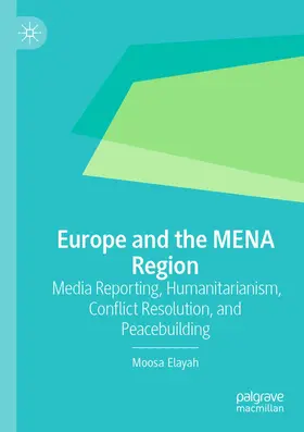 Elayah |  Europe and the MENA Region | Buch |  Sack Fachmedien