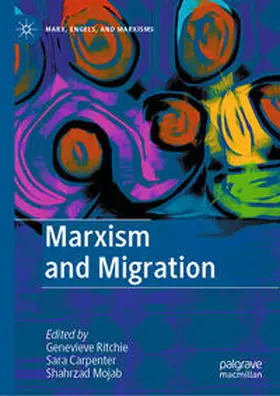 Ritchie / Mojab / Carpenter | Marxism and Migration | Buch | 978-3-030-98838-8 | sack.de