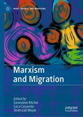 Ritchie / Carpenter / Mojab | Marxism and Migration | E-Book | www.sack.de