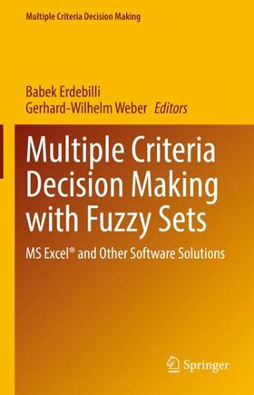 Weber / Erdebilli | Multiple Criteria Decision Making with Fuzzy Sets | Buch | 978-3-030-98871-5 | sack.de