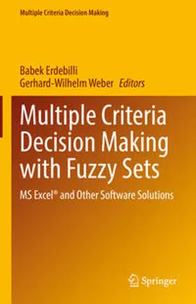 Erdebilli / Weber | Multiple Criteria Decision Making with Fuzzy Sets | E-Book | sack.de