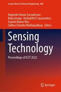 Suryadevara / George / Mukhopadhyay |  Sensing Technology | Buch |  Sack Fachmedien