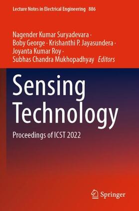 Suryadevara / George / Mukhopadhyay | Sensing Technology | Buch | 978-3-030-98888-3 | sack.de