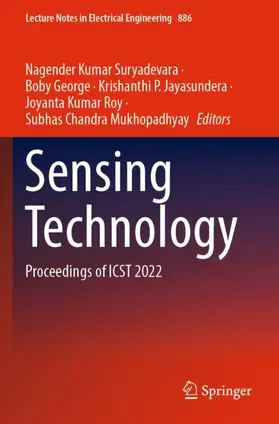 Suryadevara / George / Mukhopadhyay |  Sensing Technology | Buch |  Sack Fachmedien