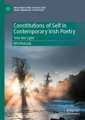 Pietrzak | Constitutions of Self in Contemporary Irish Poetry | E-Book | sack.de
