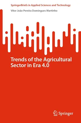 Martinho | Trends of the Agricultural Sector in Era 4.0 | E-Book | www.sack.de