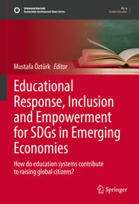 Öztürk |  Educational Response, Inclusion and Empowerment for SDGs in Emerging Economies | eBook | Sack Fachmedien