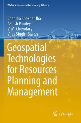 Jha / Singh / Pandey |  Geospatial Technologies for Resources Planning  and Management | Buch |  Sack Fachmedien