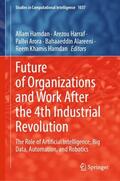 Hamdan / Harraf / Khamis Hamdan |  Future of Organizations and Work After the 4th Industrial Revolution | Buch |  Sack Fachmedien