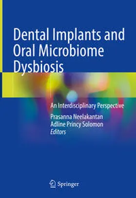 Neelakantan / Princy Solomon | Dental Implants and Oral Microbiome Dysbiosis | E-Book | www.sack.de