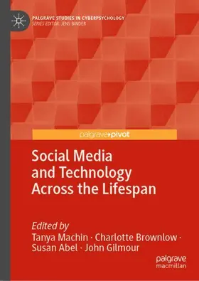 Machin / Brownlow / Abel |  Social Media and Technology Across the Lifespan | Buch |  Sack Fachmedien