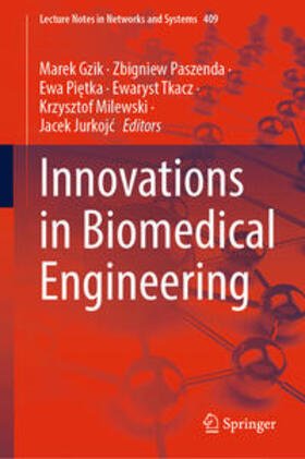 Gzik / Paszenda / Pietka | Innovations in Biomedical Engineering | E-Book | sack.de