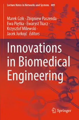 Gzik / Paszenda / Pietka |  Innovations in Biomedical Engineering | Buch |  Sack Fachmedien