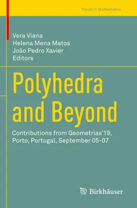 Viana / Pedro Xavier / Mena Matos | Polyhedra and Beyond | Buch | 978-3-030-99118-0 | sack.de