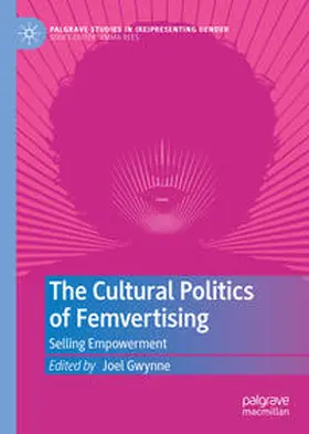 Gwynne | The Cultural Politics of Femvertising | E-Book | www.sack.de