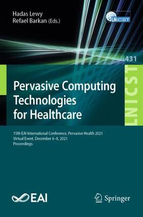 Barkan / Lewy |  Pervasive Computing Technologies for Healthcare | Buch |  Sack Fachmedien