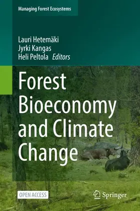 Hetemäki / Peltola / Kangas |  Forest Bioeconomy and Climate Change | Buch |  Sack Fachmedien